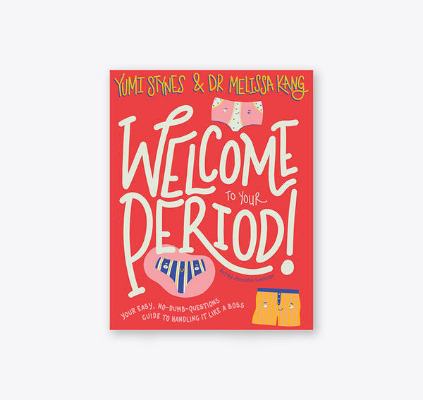 'WELCOME TO YOUR PERIOD!' BOOK